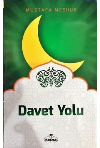 Dâvet Yolu; Davet Fıkhı 1