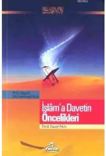 İslam'a Davetin Öncelikleri; Ferdi Davet Fıkhı