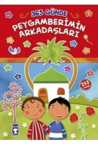 365 Günde Peygaberimin Arkadaşları (Ciltli); 7+ Yaş
