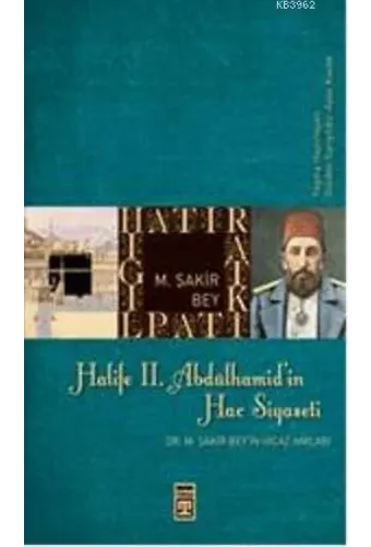 Halife II. Abdülhamit'in Hac Siyaseti