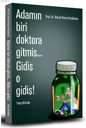 Adamın Biri Doktora Gitmiş... Gidiş O Gidiş!