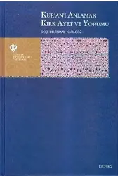 Kur'an-ı Anlamak Kırk Ayet ve Yorumu