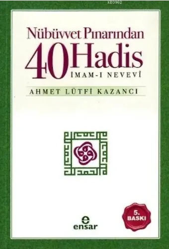 Nübüvvet Pınarından Kırk Hadis
