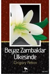 Beyaz Zambaklar Ülkesinde