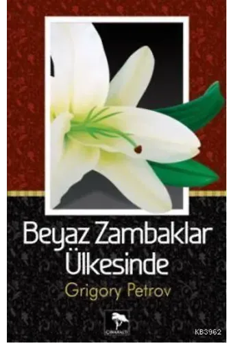 Beyaz Zambaklar Ülkesinde