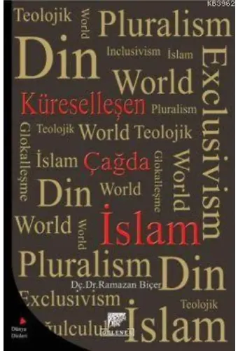Küreselleşen Çağda İslam