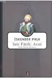 Şair Fâtih: Avnî; Fâtih Sultan Mehmet