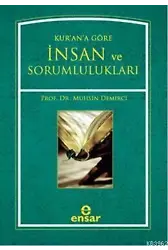 Kur'an'a Göre İnsan ve Sorumlulukları