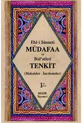 Ehl- i Sünnet'i Müdafaa ve Bid'atleri Tenkid Cilt 1; Makaleler- İncelemeler