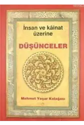 İnsan ve Kainat Üzerine Düşünceler