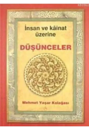 İnsan ve Kainat Üzerine Düşünceler