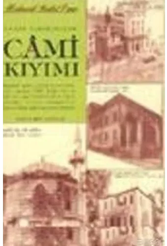 Yakın Tarihimizde Cami Kıyımı