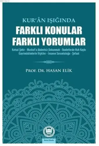 Kur'an Işığında Farklı Konular Farklı Yorumlar