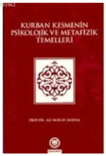 Kurban Kesmenin Psikolojik ve Metafizik Temelleri