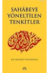 Sahabeye Yöneltilen Tenkitler