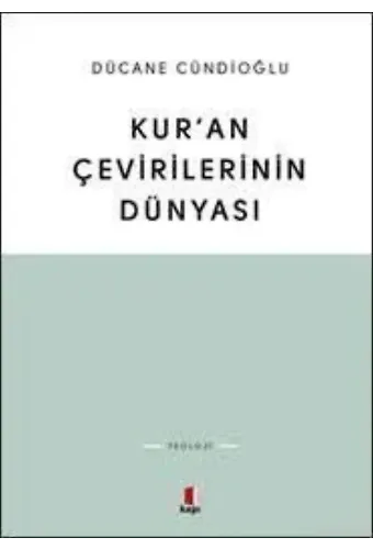 Kur'an Çevirilerinin Dünyası