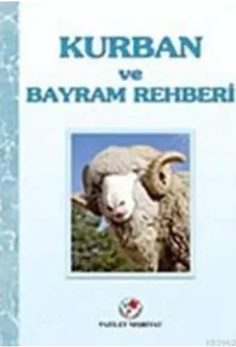 Kurban ve Bayram Rehberi