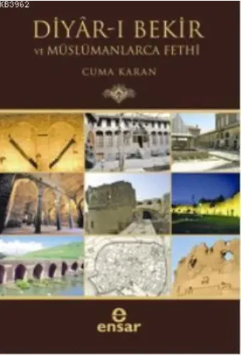 Diyar-ı Bekir ve Müslümanlarca Fethi