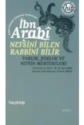 Nefsini Bilen Rabbini Bilir; Varlık, Yokluk ve Nefsin Mertebeleri