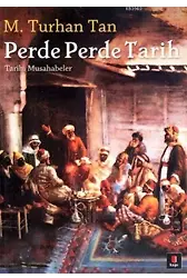 Perde Perde Tarih; Tarihi Musahabeler