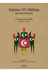 Sultana 101 Mektup (Ciltli); Osmanlı'ya Mektuplar
