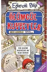 Ölümcül Kuvvetler; Eğlenceli Bilim, +10 Yaş