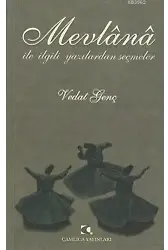 Mevlana ile İlgili Yazılardan Seçmeler