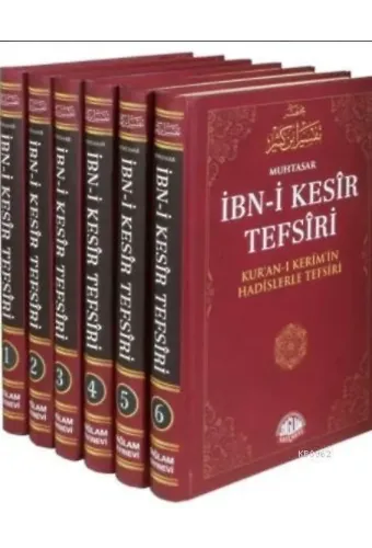 İbn-i Kesir Tefsiri (6 Cilt, Şamua); Kur'an-ı Kerim'in Hadislerle Tefsiri
