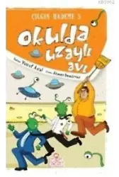 Okulda Uzaylı Avı - Çılgın Hademe 5