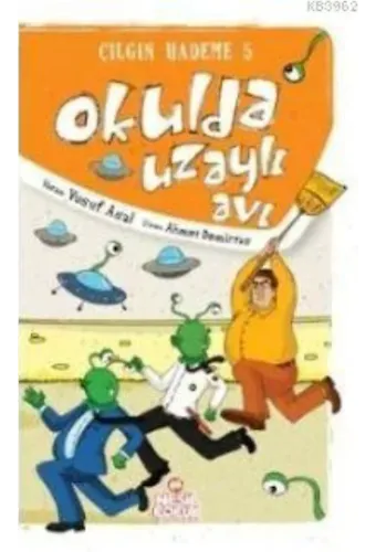 Okulda Uzaylı Avı - Çılgın Hademe 5