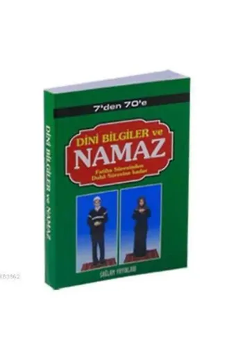 7'den 77'e Dini Bilgiler ve Namaz (Kod:003-Mini Boy); Fatiha Suresinden Duha Suresine Kadar