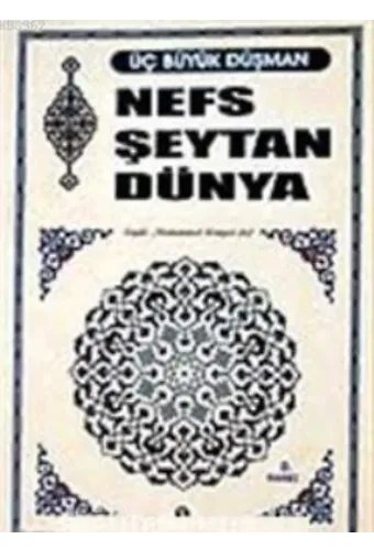 Nefs Şeytan Dünya (Cep Boy)