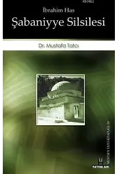Şabaniyye Silsilesi / İbrahim Has