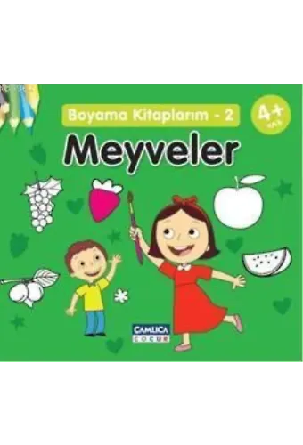 Meyveler; Boyama Kitaplarım 2