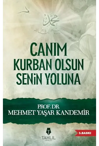 Canım Kurban Olsun Senin Yoluna