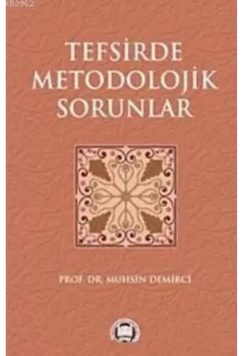 Tefsirde Metodolojik Sorunlar