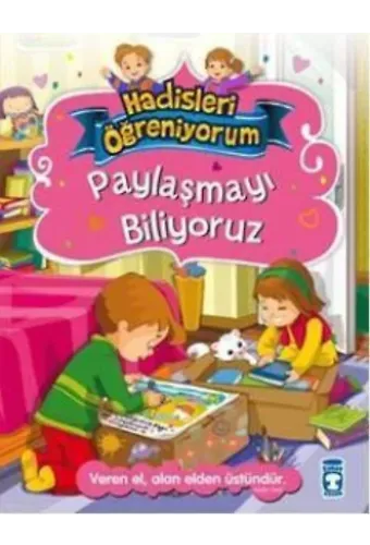 Paylaşmayı Biliyoruz; +6 Yaş