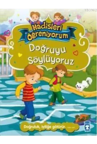 Doğruyu Söylüyoruz; +6 Yaş