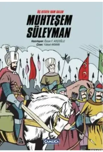 Üç Kıtaya Nam Salan Muhteşem Süleyman