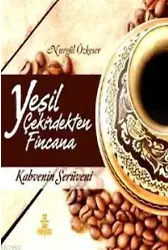 Yeşil Çekirdekten Fincana