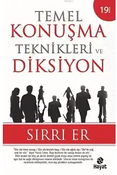Temel Konuşma Teknikleri ve Diksiyon