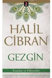 Gezgin; Kıssalar ve Hikmetler