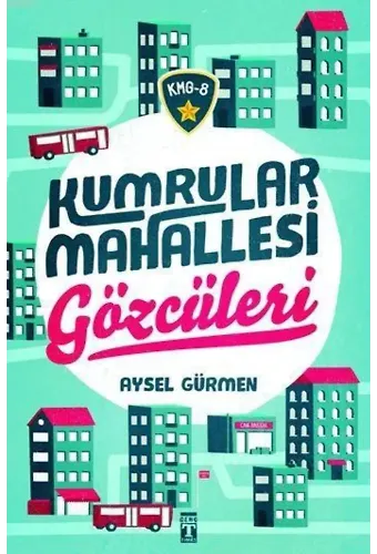 KMG-8 (Kumrular Mahallesi Gözcüleri)