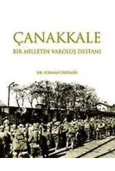 Çanakkale Bir Milletin Varoluş Destanı
