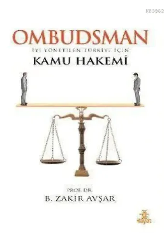 Ombudsman; İyi Yönetilen Türkiye İçin Kamu Hakemi