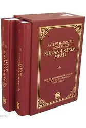 Ayet Ve Hadislerle Açıklamalı Kur'an-ı Kerim Meali (2 Cilt)