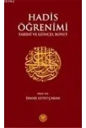 Hadis Öğrenimi; Tarihi Ve Güncel Boyut