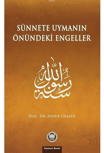 Sünnete Uymanın Önündeki Engeller
