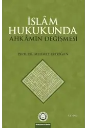 İslam Hukukunda Ahkamın Değişmesi