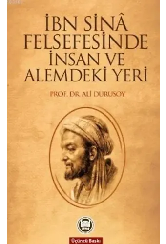 İbn Sinâ Felsefesinde İnsan ve Alemdeki Yeri